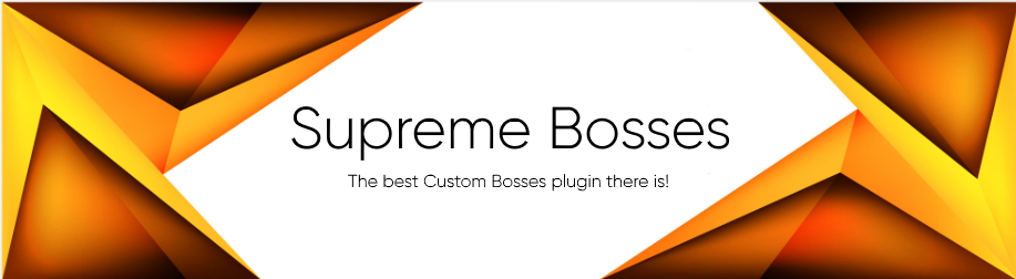 ✨SupremeBoss✨[1.13x – 1.20x] [区域生成✅]，[自定义掉落✅]，[自定义能力✅]等。4.8c-源码交易网