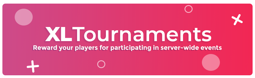 XLTournaments ✅ Ultimate Global Tournament ⭐ 插件 25+ 目标类型 [1.19 – 1.20.4] v3.17.3-源码交易网